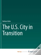 The U.S. City In Transition