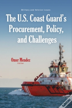 Capa do artigo The U.S. Coast Guardâ€™S Procurement, Policy, And Challenges