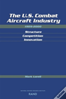 Capa do artigo The U.S. Combat Aircraft Industry 1909-2000 Structure, Competition, Innovation