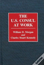 Capa do artigo The U.S. Consul At Work