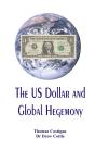 The Us Dollar And Global Hegemony - Preview