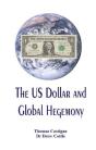 The Us Dollar And Global Hegemony - Preview