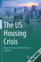 The Us Housing Crisis