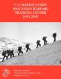 The U.S. Marine Corps Mountain Warfare Training Center 1951-2001 - Preview