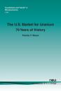 The U.S. Market For Uranium - Preview