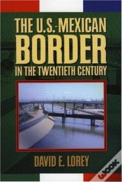 Capa do artigo The U.S.-Mexican Border In The Twentieth Century