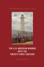 The U.S.-Mexican Border Into The Twenty-First Century - Preview