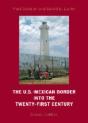 The U.S.-Mexican Border Into The Twenty-First Century - Preview