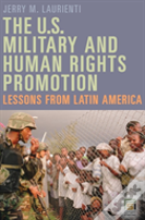 The U.S. Military And Human Rights Promotion