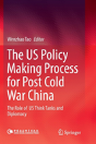 The Us Policy Making Process For Post Cold War China - Preview