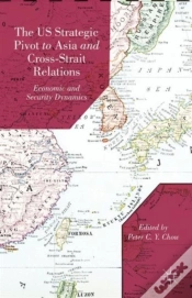 Capa do artigo The Us Strategic Pivot To Asia And Cross-Strait Relations