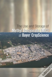 Capa do artigo The Use And Storage Of Methyl Isocyanate (Mic) At Bayer Cropscience