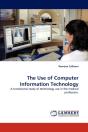 The Use Of Computer Information Technology - Preview