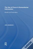 The Use Of Force In Humanitarian Intervention