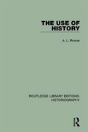 The Use Of History - Preview
