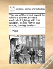 Capa do artigo The Use Of The Broad Sword. In Which Is