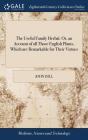 The Useful Family Herbal. Or, An Account - Preview