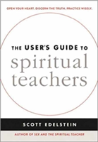 The User'S Guide To Spiritual Teachers