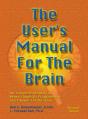 The User'S Manual For The Brain Volume I - Preview