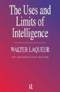 The Uses And Limits Of Intelligence - Preview