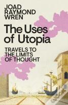 The Uses Of Utopia