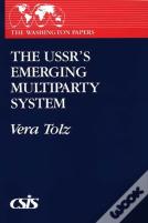 The Ussr'S Emerging Multiparty System