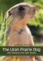 The Utah Prairie Dog - Preview