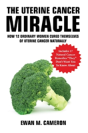 The Uterine Cancer "Miracle" - Preview