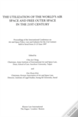 Capa do artigo The Utilization Of The World'S Air Space And Free Outer Space In The 21st Century
