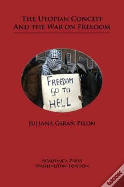 Capa do artigo The Utopian Conceit And The War On Freedom