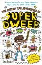 The Utterly Epic Adventures Of Super Dweeb - Preview