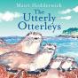 The Utterly Otterleys - Preview
