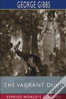 The Vagrant Duke (Esprios Classics)