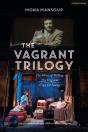 The Vagrant Trilogy: Three Plays By Mona Mansour - Preview
