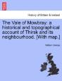 The Vale Of Mowbray: A Historical And To - Preview