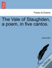 Capa do artigo The Vale Of Slaughden, A Poem, In Five C