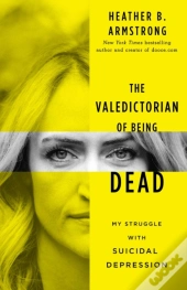 The Valedictorian Of Being Dead