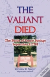 The Valiant Died, The Battle Of Eutaw Sp