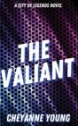 The Valiant - Preview