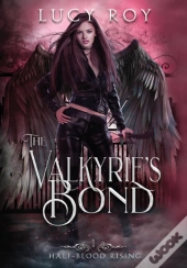 The Valkyrie'S Bond