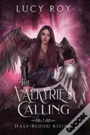 The Valkyrie'S Calling