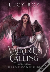 The Valkyrie'S Calling
