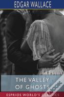 The Valley Of Ghosts (Esprios Classics)
