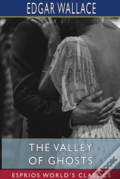 Capa do artigo The Valley Of Ghosts (Esprios Classics)
