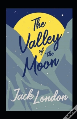Capa do artigo The Valley Of The Moon Annotated