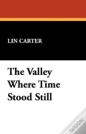 Capa do artigo The Valley Where Time Stood Still