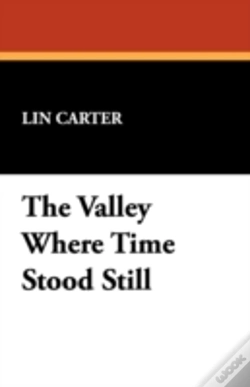 Capa do artigo The Valley Where Time Stood Still