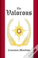 The Valorous