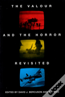 The Valour And The Horror Revisited