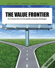 Capa do artigo The Value Frontier: An Introduction To Competitive Business Strategies